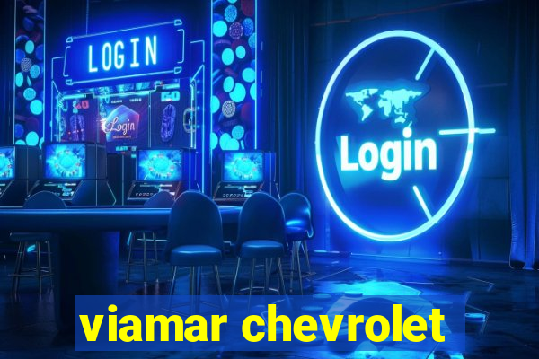 viamar chevrolet